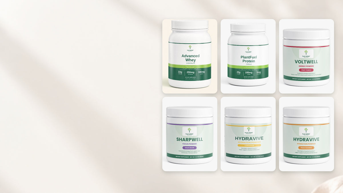 NutraWell powders: Advanced Whey, PlantFuel Protein, Voltwell energy, Sharpwell focus and Hydravive hydration